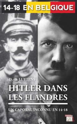 Hitler dans les Flandres par Daniel-Charles Luytens