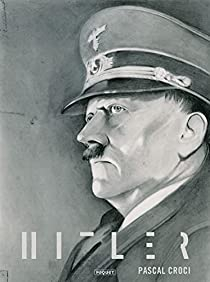 Hitler par Pascal Croci