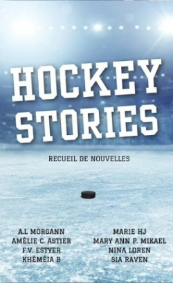 Hockey Stories par Amlie C. Astier