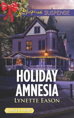 Holiday Amnesia par Lynette Eason