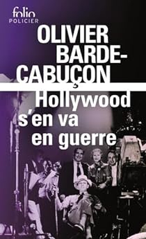 Hollywood s'en va en guerre par Olivier Barde-Cabuon