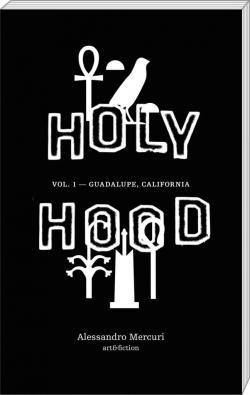 Holyhood, tome 1 : Guadalupe, California par Alessandro Mercuri