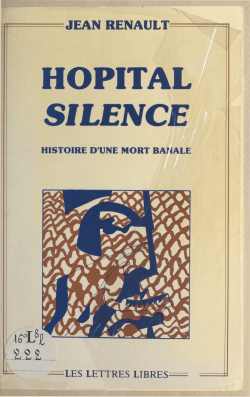 Hopital silence par Jean Renault