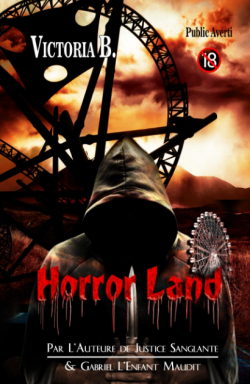 Horror Land par  Victoria B.