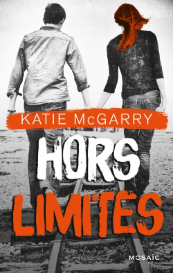 Hors limites par Katie McGarry