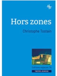 Hors zones par Christophe Tostain