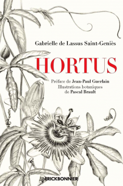 Hortus par Gabrielle de Lassus Saint-Genis