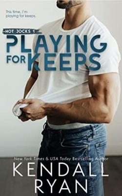 Hot Jocks, tome 1 : Playing for Keeps par Kendall Ryan