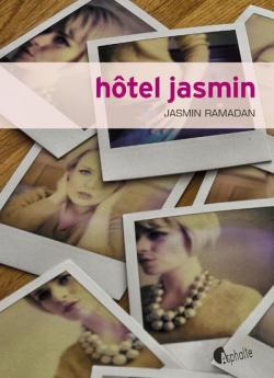 Htel Jasmin par Jasmin Ramadan