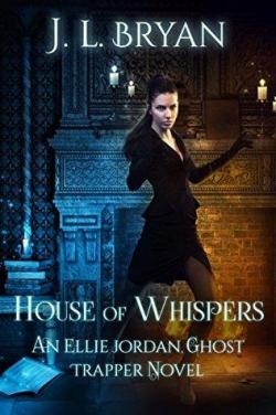 House of whispers par J.L. Bryan