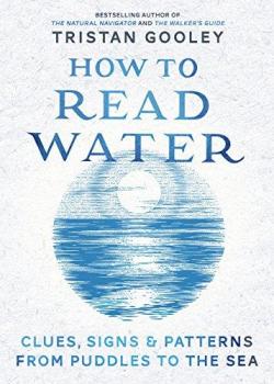 How to read water par Tristan Gooley