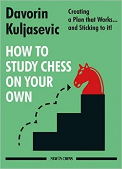 How to Study Chess on Your Own par Davorin Kuljasevic