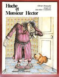 Huche et monsieur Hector par Olivier Renaudin