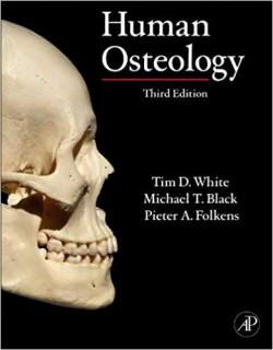 Human Osteology par Tim Douglas White