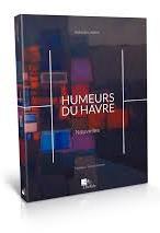 Humeurs du Havre par Isabelle Letli