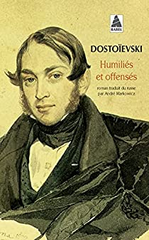Humilis et Offenss par Fiodor Dostoevski