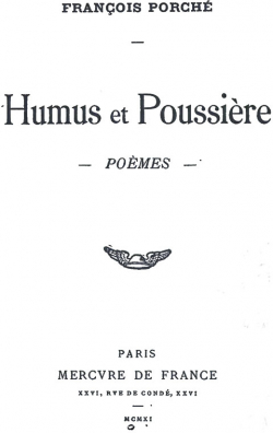 Humus et Poussire. Pomes par Franois Porch