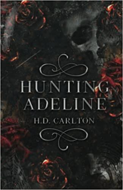 Cat and Mouse Duet, tome 2 : Hunting Adeline par H. D. Carlton