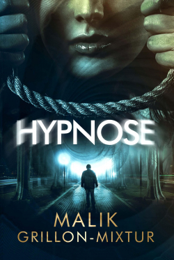 Hypnose par Malik Grillon-Mixtur