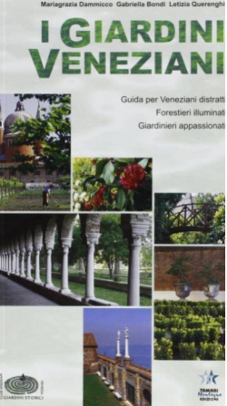 I Giardini Veneziani par Mariagrazia Dammicco