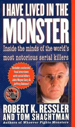 I have lived in the monster par Robert K. Ressler