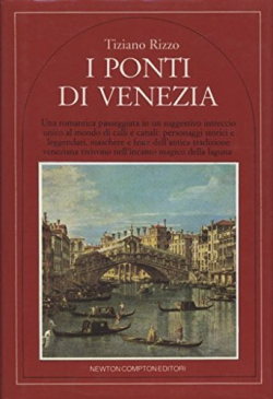 I ponti di Venezia par Tiziano Rizzo