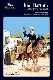 Ibn Battuta, grand voyageur par Loc Lepart