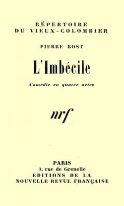 L'Imbcile par Pierre Bost