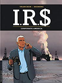 I.R.$., tome 7 : Corporate America par Bernard Vrancken