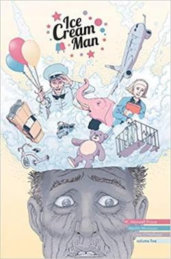 Ice Cream Man, tome 5 : Other Confections par W. Maxwell Prince