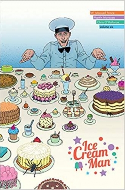 Ice Cream Man, tome 6 : Just Desserts par W. Maxwell Prince
