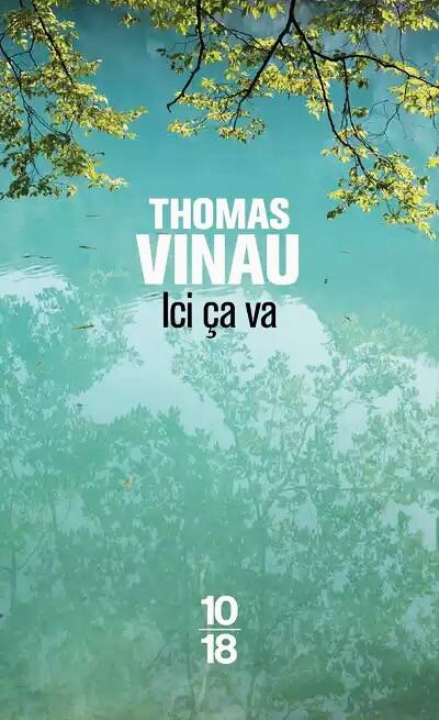 Ici ça va par Thomas Vinau