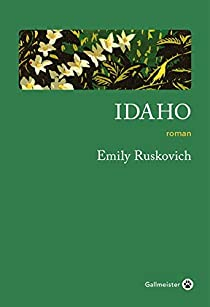 Idaho par Emily Ruskovich