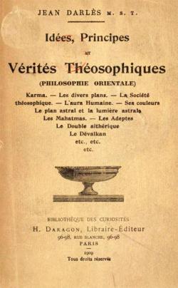 Ides, Principes et Vrits Thosophiques (Philosophie Orientale) par Ernest Bosc