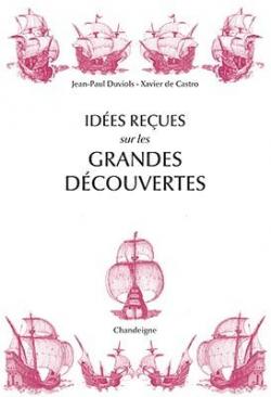Ides reues sur les grandes dcouvertes, XVe - XVIe sicle par Jean-Paul Duviols
