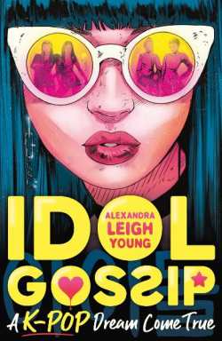 Idol Gossip par Alexandra Leigh Young