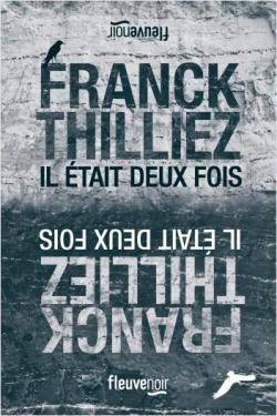 Il était deux fois par Franck Thilliez