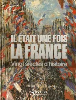Il tait une fois la France : Vingt sicles d'histoire par Maurice Agulhon