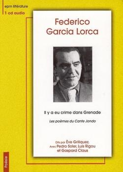 Il y a eu crime dans Grenade par Federico Garcia Lorca