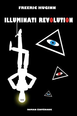 Illuminati Revolution par Freeric Huginn