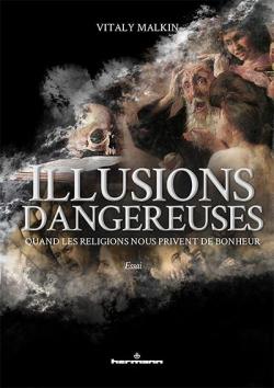 Illusions dangereuses par Vitaly Malkin