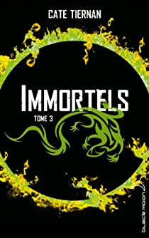 Immortels, tome 3 : La guerre par Cate Tiernan