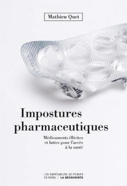 Impostures pharmaceutiques par Mathieu Quet