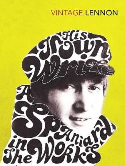 In His Own Write - A Spaniard in the Works par John Lennon