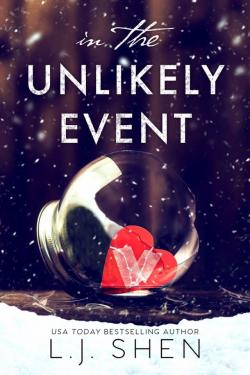 In the unlikely event par L. J. Shen