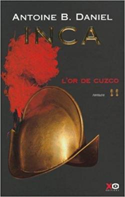 Inca, tome 2 : L'Or de Cuzco par Daniel