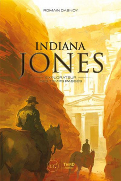 Indiana Jones : Explorateurs des temps passs par Romain Dasnoy