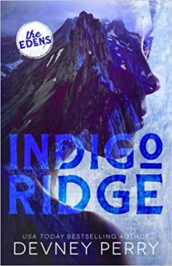 The Edens, tome 1 : Indigo Ridge par Devney Perry