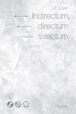 Indirectum, directum et rectum par JF Loyer