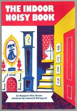 Indoor Noisy Book par Margaret Wise Brown